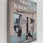 Sirpa Kähkönen : Tankkien kesä - pikkukuva 1