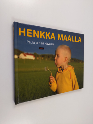 Paula Havaste : Henkka maalla
