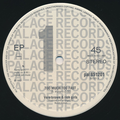 Vera Brown & Rich Girls - Too Much Too Fast