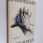 Juhani Peltonen : Valittu runous : runoja vuosilta 1964-1976 - pikkukuva 1
