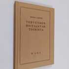 Sigrid Larsson : Terveydenhoitajatartoiminta - pikkukuva 1