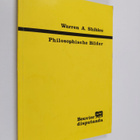Warren A. Shibles : Philosophische Bilder : Wege zu radik... - pikkukuva 1