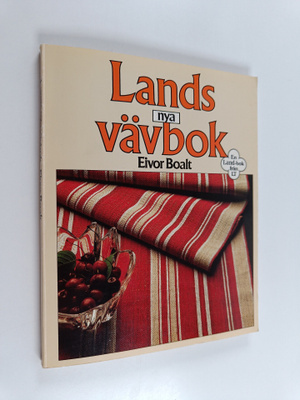 Eivor Boalt : Lands nya vävbok