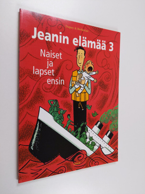 Dupuy : Jeanin elämää 3 : Naiset ja lapset ensin