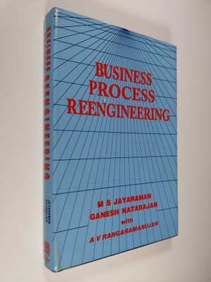 M. S. Jayaraman ym. : Business Processing Reengineering