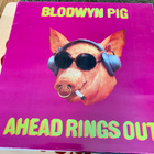 BLODWYN PIG: Ahead Rings Out .  * UK 1989 - pikkukuva 1