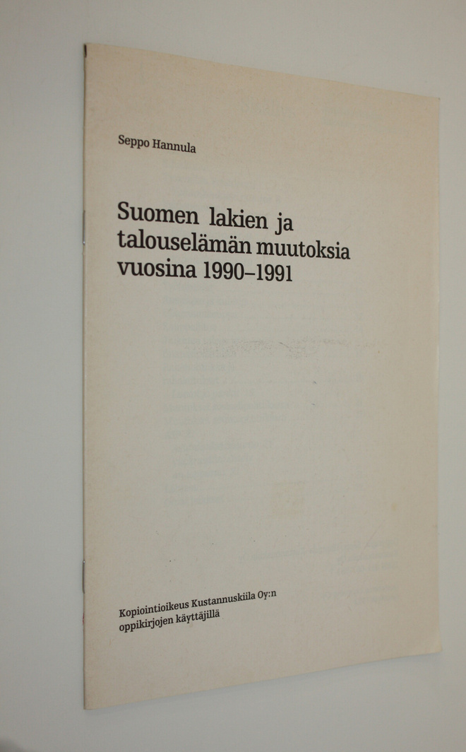 Seppo Hannula : Suomen lakien ja talouselämän muutoksia v...