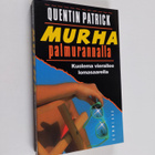 Quentin Patrick : Murha palmurannalla : jännitysromaani - pikkukuva 1