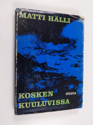 Matti Hälli : Kosken kuuluvissa