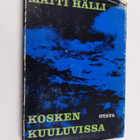 Matti Hälli : Kosken kuuluvissa - pikkukuva 1