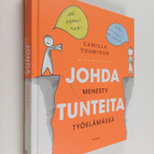 Camilla Tuominen : Johda tunteita : Menesty työelämässä - pikkukuva 1