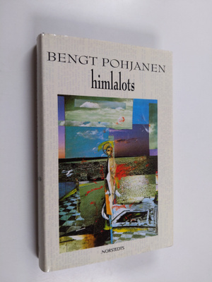 Bengt Pohjanen : Himlalots : roman