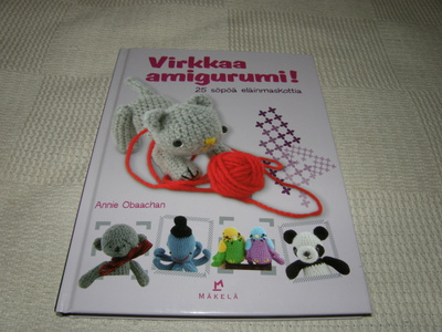 Annie Obaachan Virkkaa amigurumi! 25 söpöä eläinmaskottia