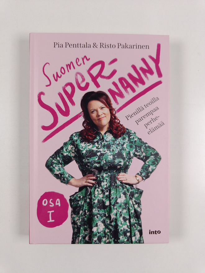Risto Pakarinen ym. : Suomen Supernanny, Osa 1 : Pienillä...