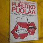 PUHUTKO PUOLAA - elävää puolaa vasta-alkajille - pikkukuva 1