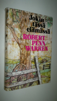Robert Penn Warren : Jokin tässä elämässä