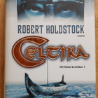 Robert Holdstock / Celtika - Merlinin kronikat 1 - pikkukuva 1