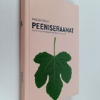 Maggie Paley : Peeniseraamat : faktid ja eksiarvamused, f... - pikkukuva 1