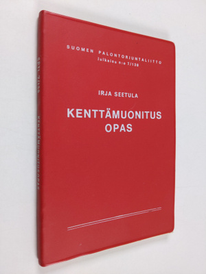 Irja Seetula : Kenttämuonitus opas