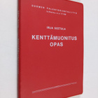 Irja Seetula : Kenttämuonitus opas - pikkukuva 1