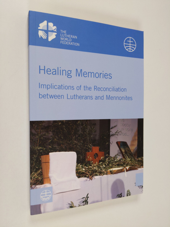 Healing memories : implications of the reconciliation bet...
