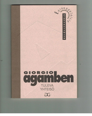 Giorgio Agamben : Tuleva yhteisö