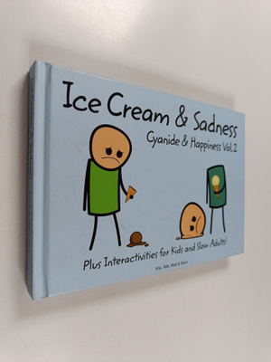 Kris Wilson : Cyanide & happiness Vol. 2 : Ice cream & sa...