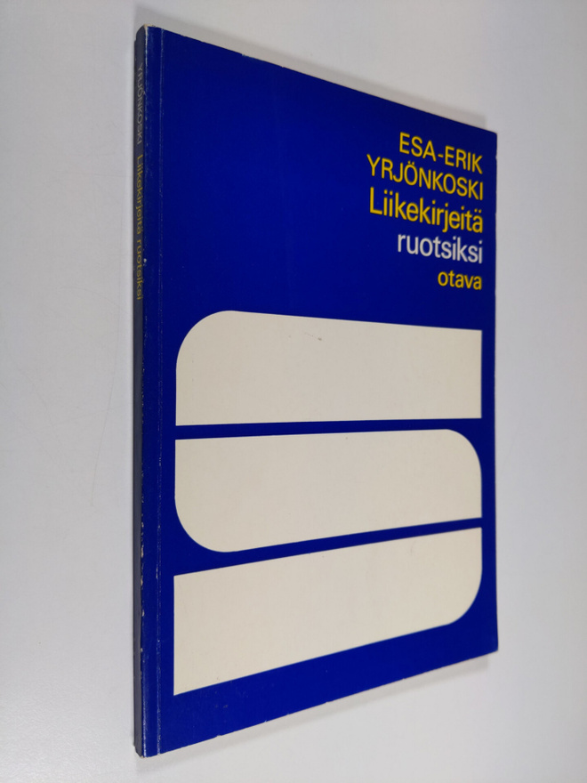 Esa-Erik Yrjönkoski : Liikekirjeitä ruotsiksi : ruotsin l...