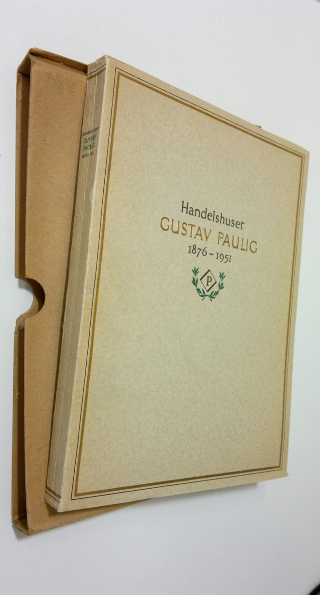 Victor Hoving : Handelshuset Gustav Paulig 1876-1951