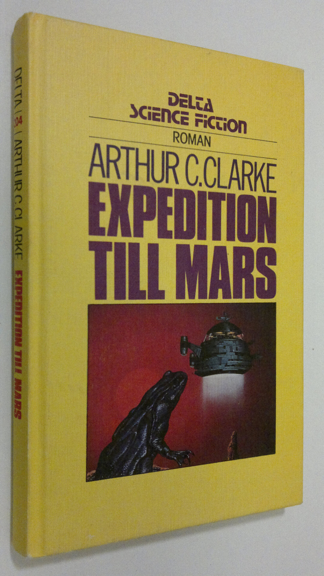 Arthur C. Clarke : Expedition till Mars