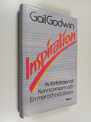 Gail Godwin : Inspiration