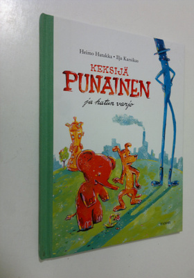 Heimo Hatakka : Keksijä Punainen ja hatun varjo