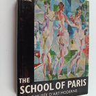 Bernard Dorival : The School of Paris in the Musee d'Art ... - pikkukuva 1