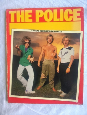 The Police A visual documentary by Miles
