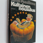 Arto Paasilinna : Kultainen nousukas - pikkukuva 1