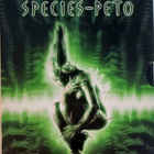 SPECIES - PETO DVD - pikkukuva 1