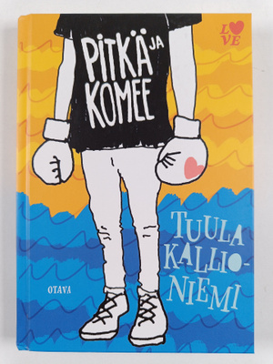 Tuula Kallioniemi : Pitkä ja komee