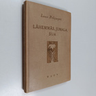 Lauri Pohjanpää : Lähemmäs, Jumala, sua : puheita nuorisolle - pikkukuva 1