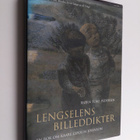 Kaare Espolin Johnson ym. : Lengselens billeddikter : En ... - pikkukuva 1