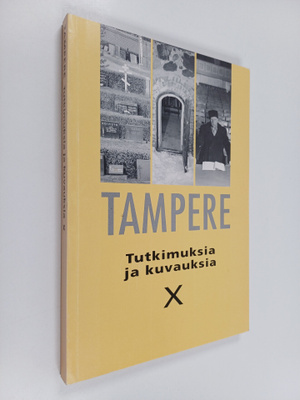 Mervi ym. (toim.) Kaarninen : Tampere : tutkimuksia ja ku...