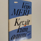 Veijo Meri : Kevät kuin aamu : runoja - pikkukuva 1