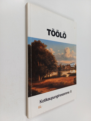 Töölö : kotikaupunginosamme 2