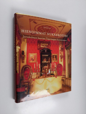 Eija Sirjonen : Hienoimmat nukkekotini : Jarinkulman baar...