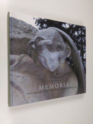 Liisa Lindgren : Memoria : gravvårdar, skulpturkonst och ...