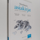 Jukka K. Korpela : Työelämän asiakirjat : Asettelu, tyyli... - pikkukuva 1