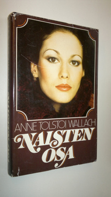 Anne Tolstoi Wallach : Naisten osa