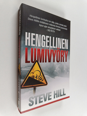 Steve Hill : Hengellinen lumivyöry : väärien opetusten uh...