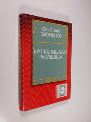 Christian Grönroos : Nyt kilpaillaan palveluilla