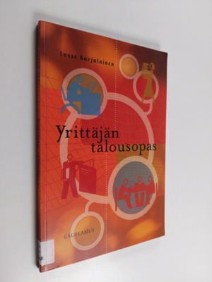 Lasse Karjalainen : Yrittäjän talousopas