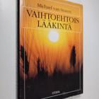 Michael Van Straten : Vaihtoehtoislääkintä - pikkukuva 1